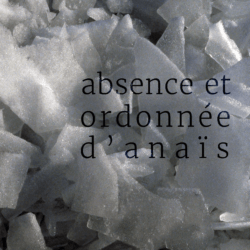 Absence et ordonnée d'Anaïs